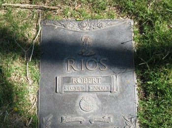 Rios,   Robert gravesite